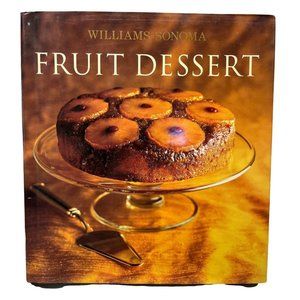 Williams Sonoma Fruit Dessert Cookbook by Carolyn Weil Recipes HCDJ